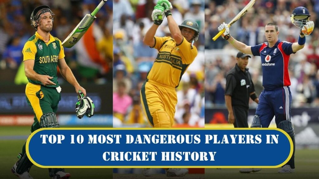 Dangerous Players in Cricket