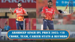 Arshdeep Singh IPL Price 2025