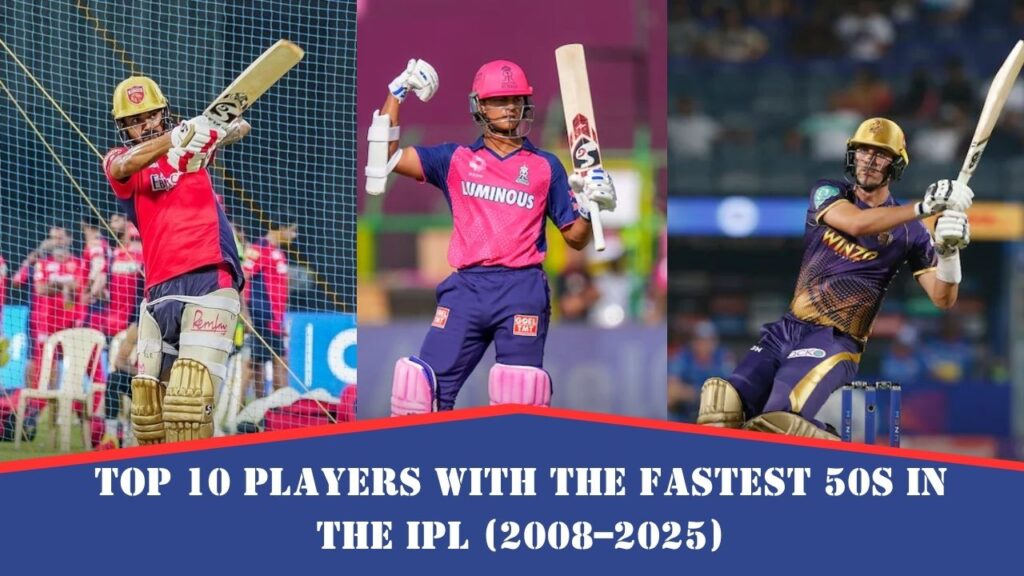 Fastest 50s in the IPL