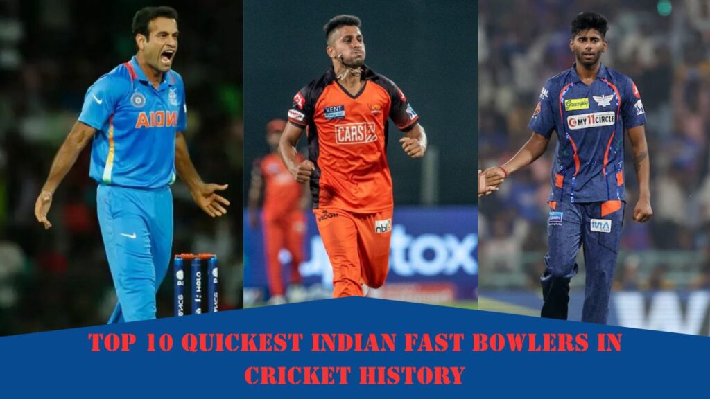 Indian Fast Bowlers in Cricket
