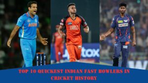 Indian Fast Bowlers in Cricket