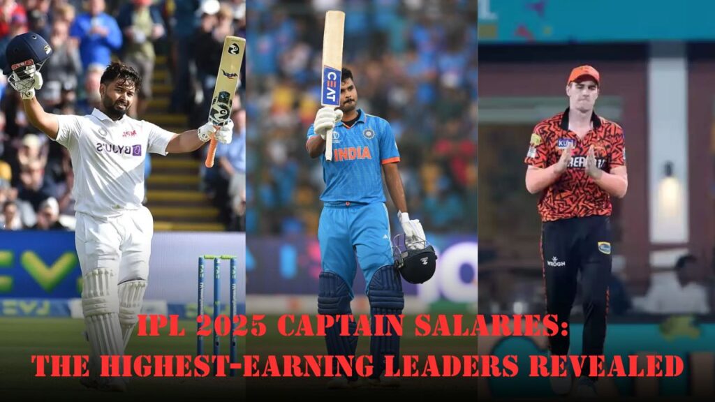 IPL 2025 Captain Salaries